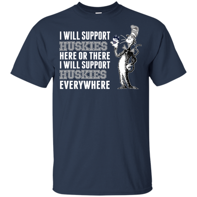 I Will Support Everywhere Connecticut Huskies T Shirts