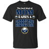 Best Kind Of Mom Raise A Fan Buffalo Sabres T Shirts