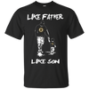 Happy Like Father Like Son Boston Bruins T Shirts