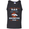 I Have Two Titles Dad And Denver Broncos Fan T Shirts