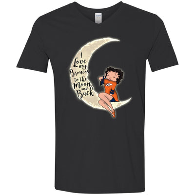 BB I Love My Denver Broncos To The Moon And Back T Shirt - Best Funny Store