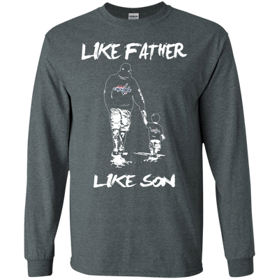 Happy Like Father Like Son Washington Capitals T Shirts