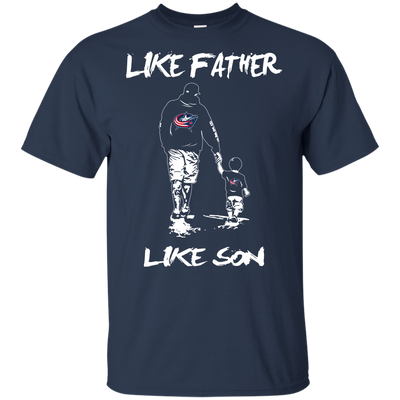 Happy Like Father Like Son Columbus Blue Jackets T Shirts