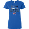 Best Kind Of Mom Raise A Fan Columbus Blue Jackets T Shirts