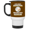 My Loyalty And Your Lack Of Taste Pittsburgh Steelers Mugs