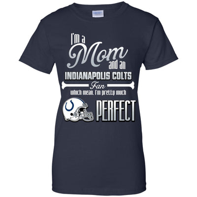 Cool Pretty Perfect Mom Fan Indianapolis Colts T Shirt