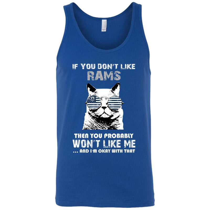 Something for you If You Don't Like Los Angeles Rams T Shirt