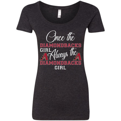 Always The Arizona Diamondbacks Girl T Shirts