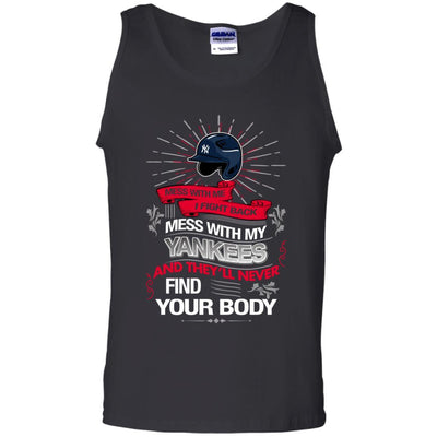 My New York Yankees And They'll Never Find Your Body T Shirt