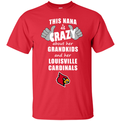 This Nana Is Crazy About Her Grandkids And Her Louisville Cardinals T Shirts