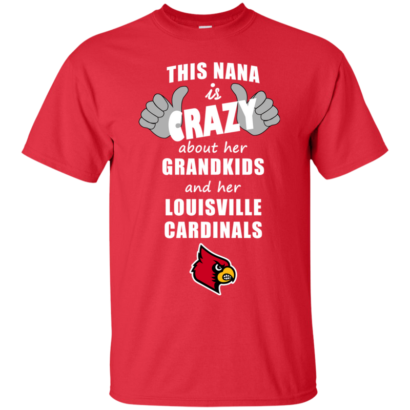 This Nana Is Crazy About Her Grandkids And Her Louisville Cardinals T Shirts