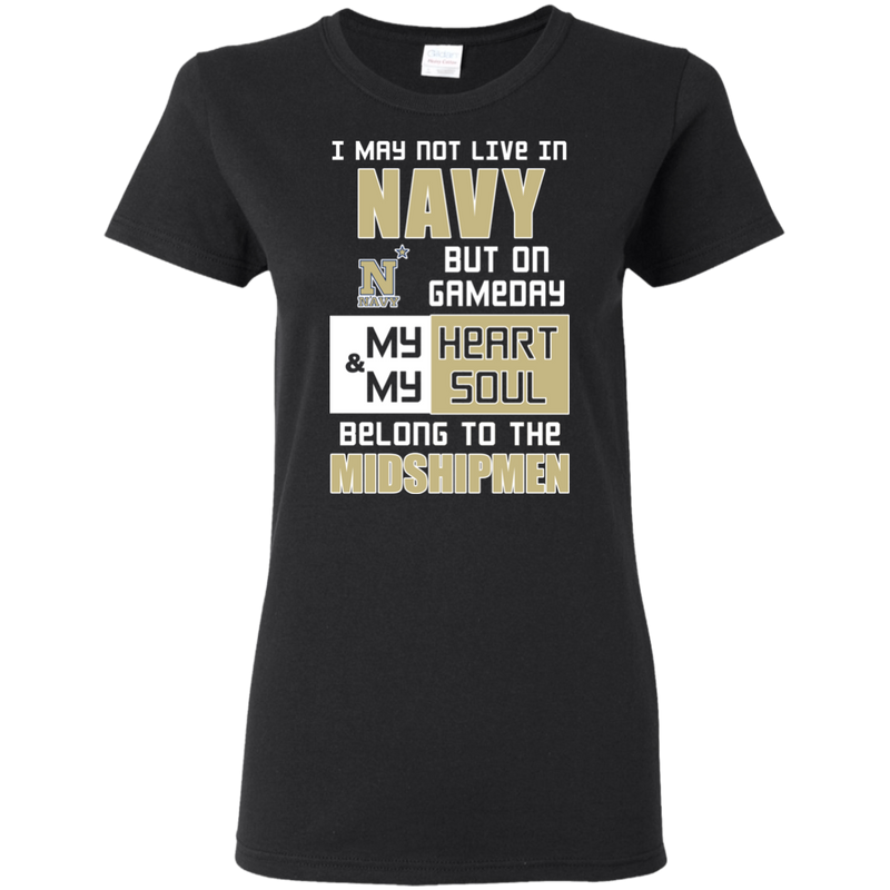 My Heart And My Soul Belong To The Navy Midshipmen T Shirts