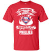 Everybody Has An Addiction Mine Just Happens To Be Philadelphia Phillies T Shirt