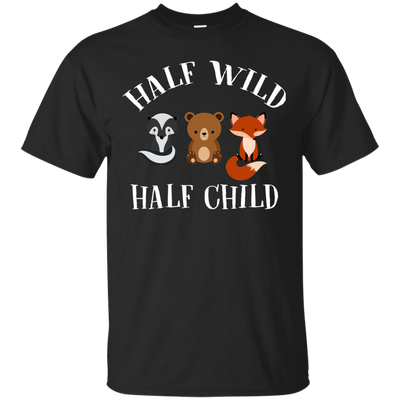 Half Wild Half Child T Shirts V5