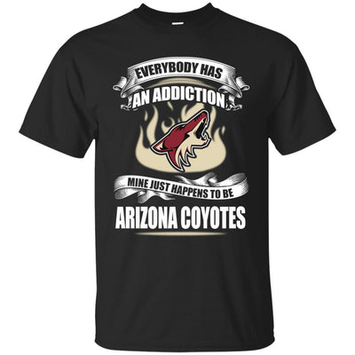 Everybody Has An Addiction Mine Just Happens To Be Arizona Coyotes T Shirt