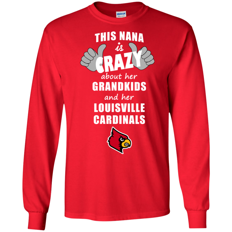 This Nana Is Crazy About Her Grandkids And Her Louisville Cardinals T Shirts