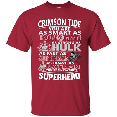 Alabama Crimson Tide You're My Favorite Super Hero T Shirts