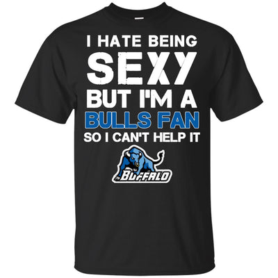 I Hate Being Sexy But I'm Fan So I Can't Help It Buffalo Bulls Royal T Shirts