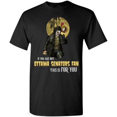 Become A Special Person If You Are Not Ottawa Senators Fan T Shirt