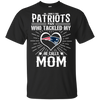 He Calls Mom Who Tackled My New England Patriots T Shirts