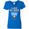 I Love My Wife And Cheering For My Buffalo Sabres T Shirts