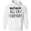 Mama All Day Everyday T Shirts V2