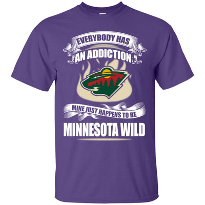 Everybody Has An Addiction Mine Just Happens To Be Minnesota Wild T Shirt