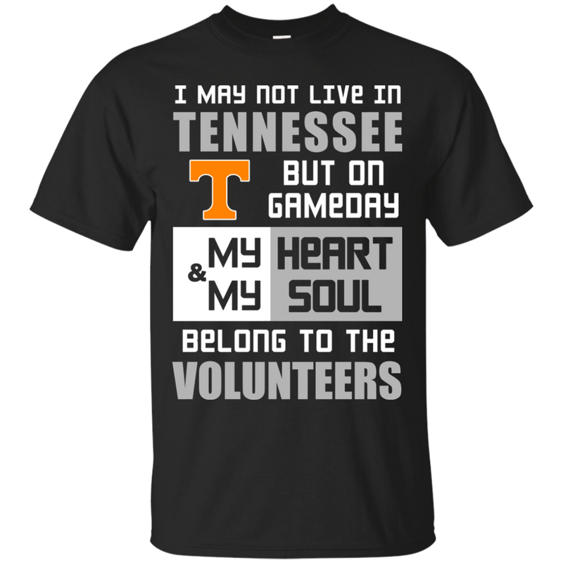 My Heart And My Soul Belong To The Tennessee Volunteers T Shirts