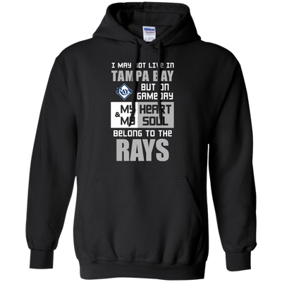 My Heart And My Soul Belong To The Tampa Bay Rays T Shirts