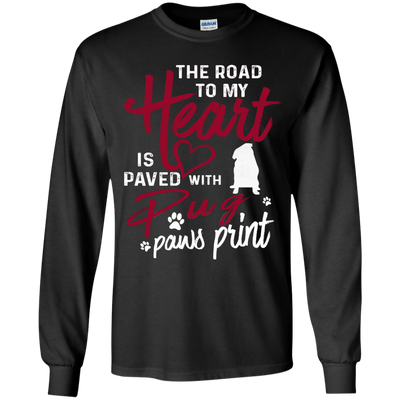 Pug - The Road To My Heart T Shirts