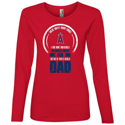 I Love More Than Being Los Angeles Angels Fan T Shirts