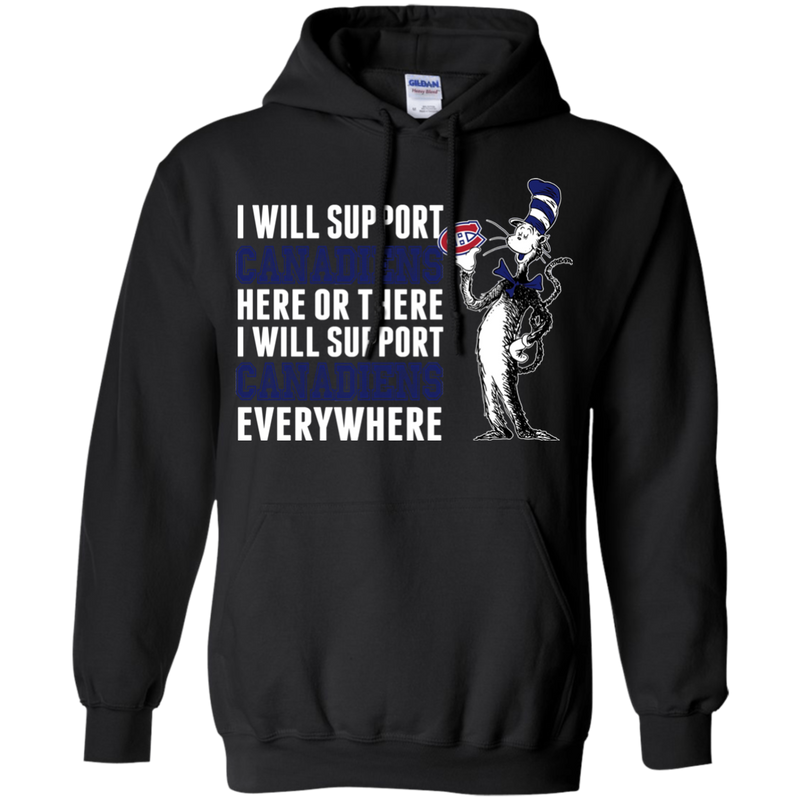I Will Support Everywhere Montreal Canadiens T Shirts