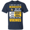 My Heart And My Soul Belong To The Minnesota Vikings T Shirts