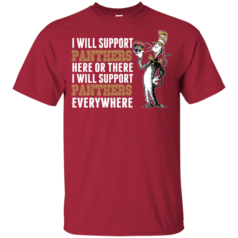 I Will Support Everywhere Florida Panthers T Shirts