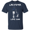 Happy Like Father Like Son Tampa Bay Lightning T Shirts