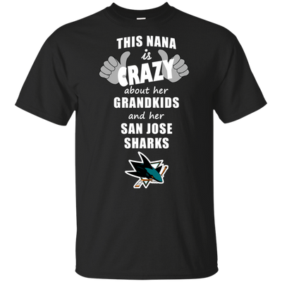 This Nana Is Crazy About Her Grandkids And Her San Jose Sharks T Shirts