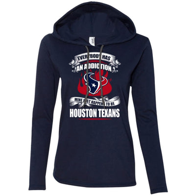 Everybody Has An Addiction Mine Just Happens To Be Houston Texans T Shirt