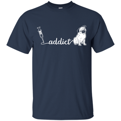 Addict Pug T Shirts