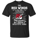 The Detroit Red Wings Are Like Music T Shirt