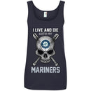 I Live And Die With My Seattle Mariners T Shirt