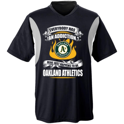 Everybody Has An Addiction Mine Just Happens To Be Oakland Athletics T Shirt