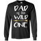 Dad Of The Wild One T Shirts