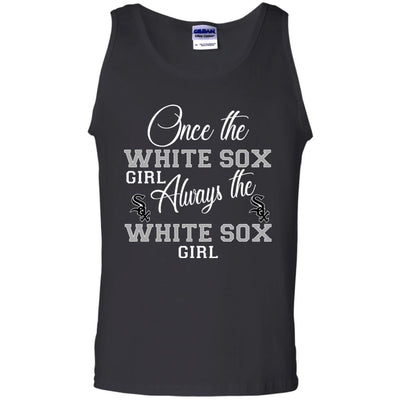 Always The Chicago White Sox Girl T Shirts