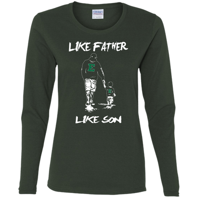 Happy Like Father Like Son Eastern Michigan Eagles T Shirts