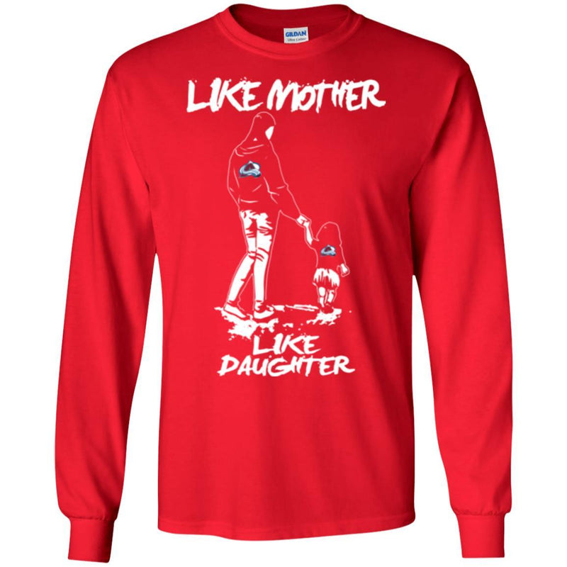 Like Mother Like Daughter Colorado Avalanche T Shirts