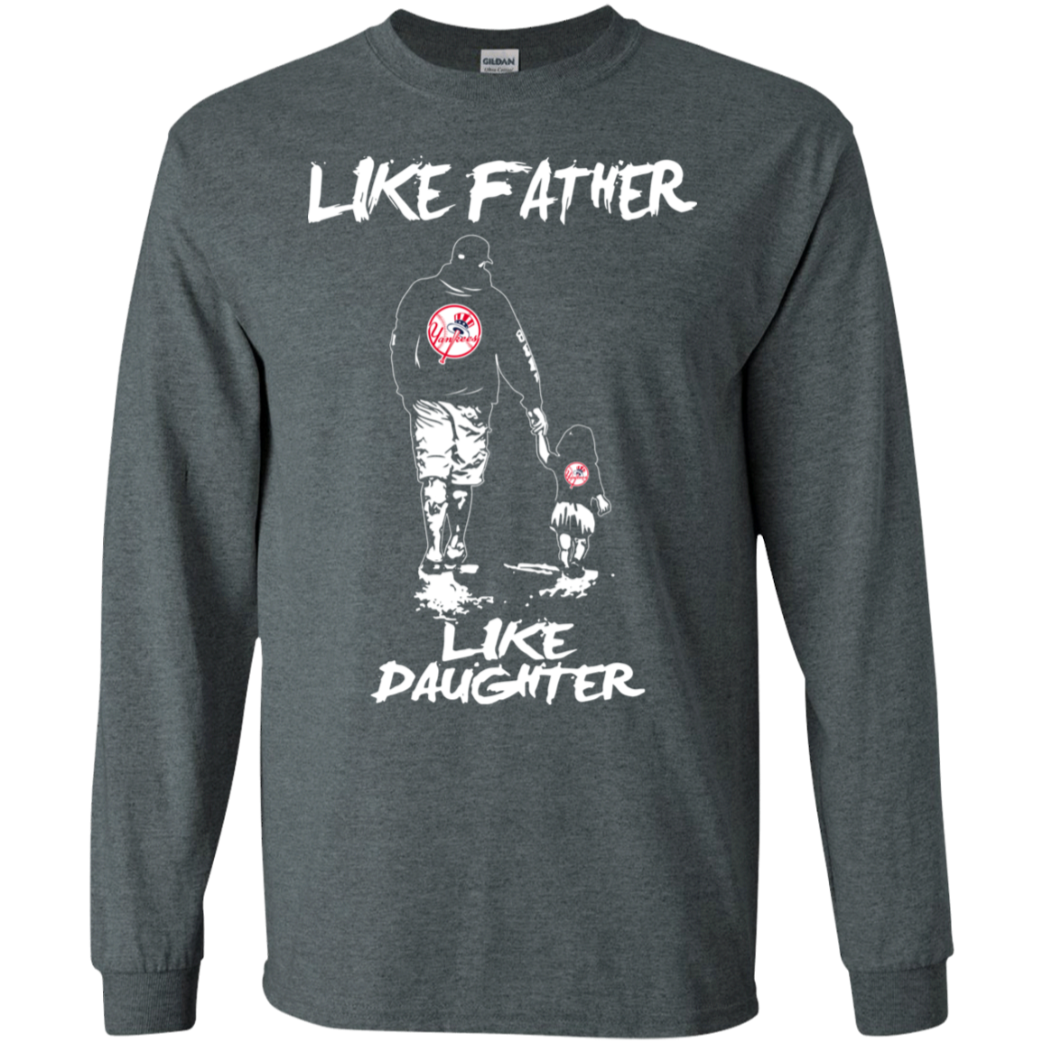 MLB New York Yankees 057 Like Father Like Daughter - Tee4Team