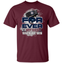 For Ever Not Just When We Win Winnipeg Jets T Shirt