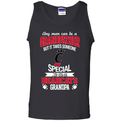 It Takes Someone Special To Be A Cincinnati Bearcats Grandpa T Shirts