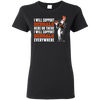 I Will Support Everywhere Cincinnati Bengals T Shirts