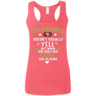 But Different When She Does Her San Francisco 49ers Are Playing T Shirts